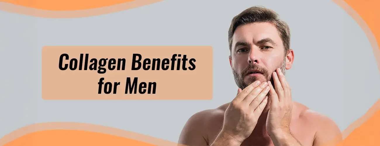 Benefits Of Collagen For Men